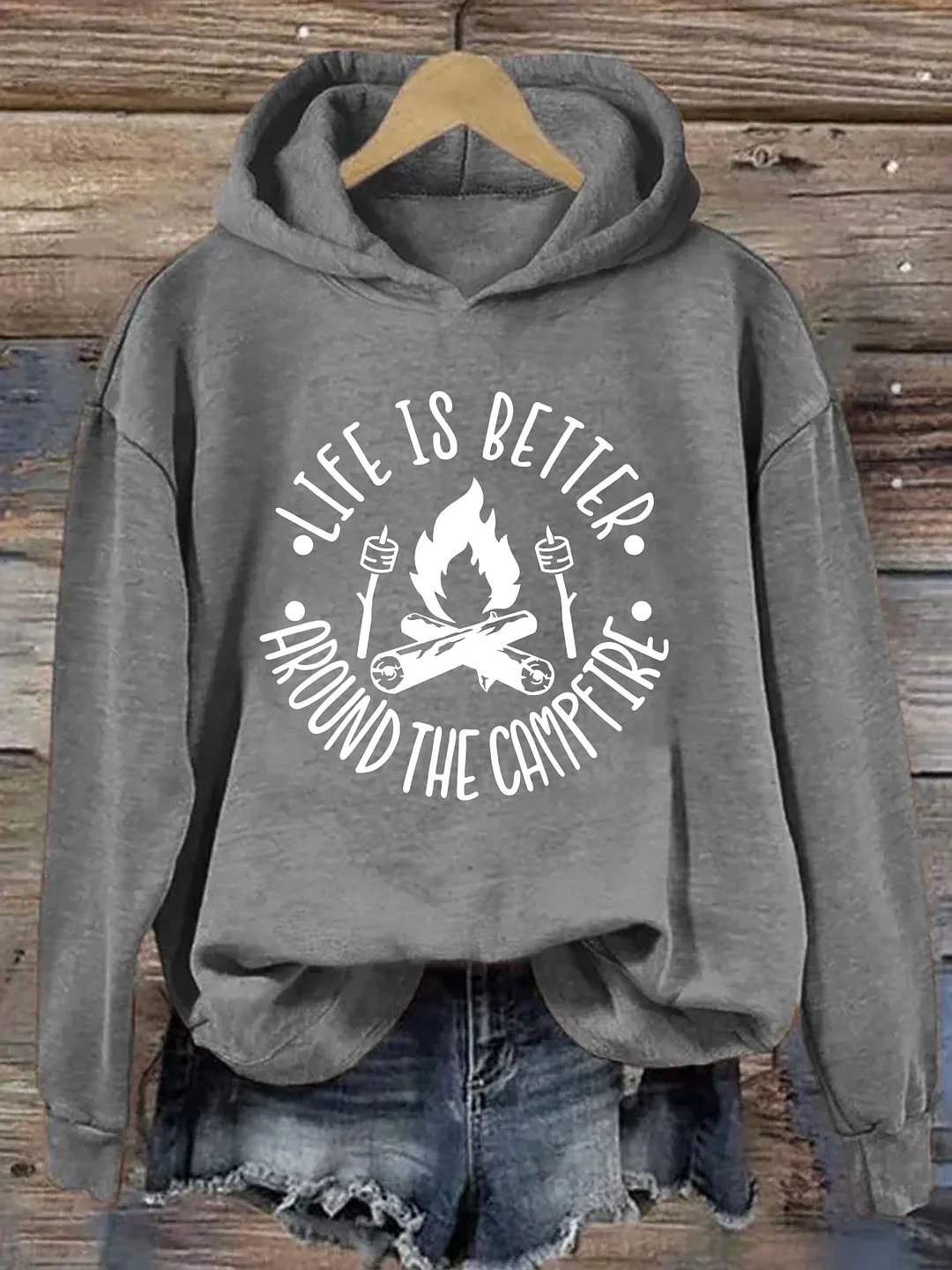 Life Is Better Around The Campfire Hoodie