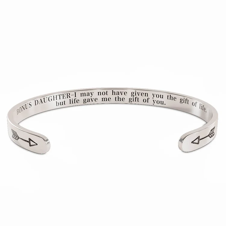 For Bonus Daughter - I Didn't Give You The Gift Of Life Life Gave Me The Gift Of You Bracelet