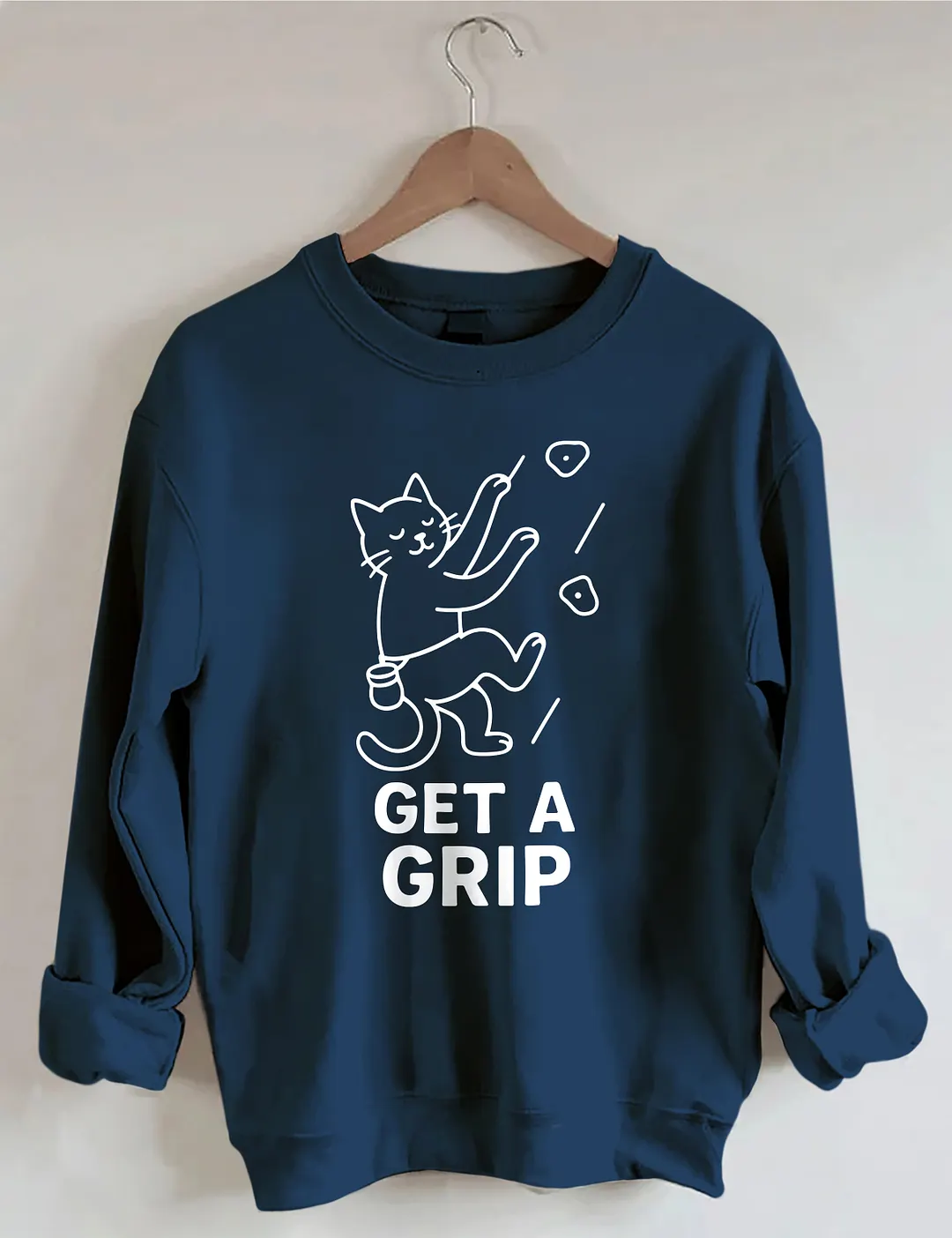Funny Cat Get a Grip Sweatshirt