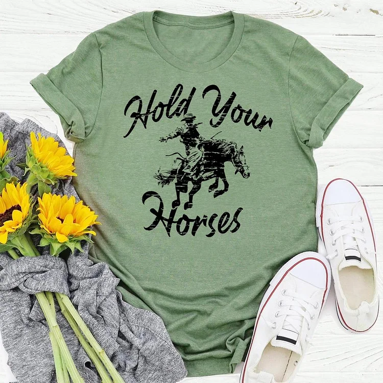 Hold your horses Village LifeT-shirt Tee -05770