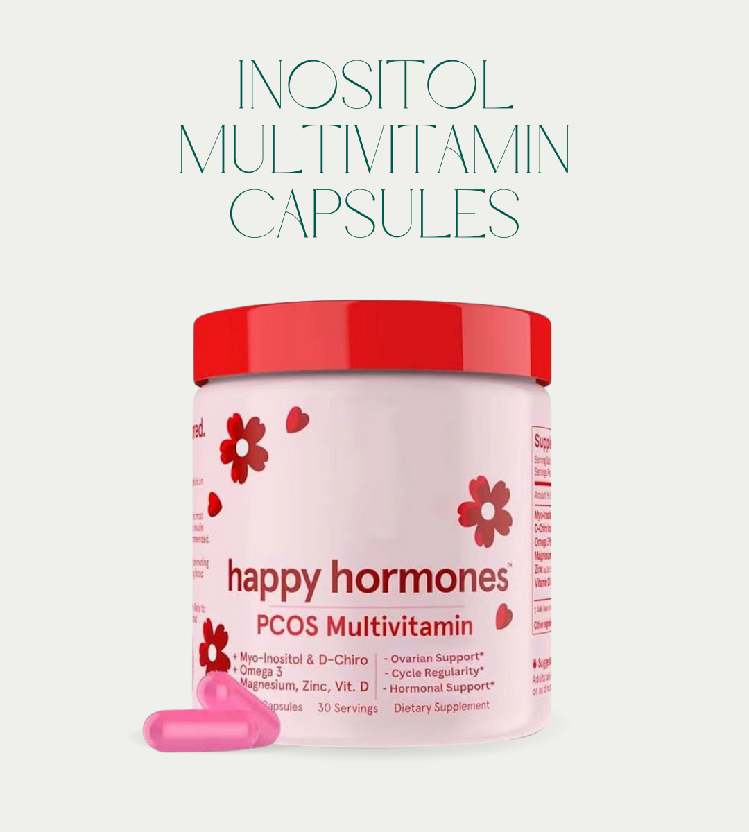 Happy Hormones Inositol Multivitamin Capsules – Myo-Inositol & D-Chiro Inositol Blend with Omega-3, Vitamin D3, Magnesium & Zinc – Supports Women's Health & Mood
