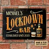 Personalized Whiskey Lockdown Bar Customized Classic Metal Signs