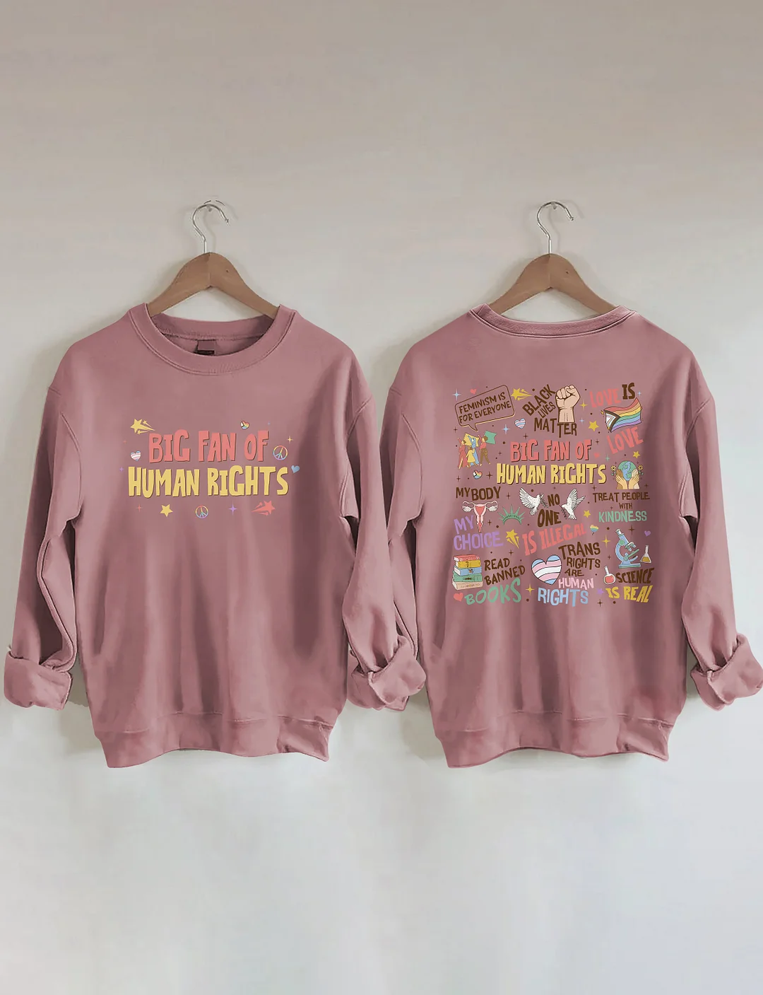 Big Fan Of Human Rights Sweatshirt