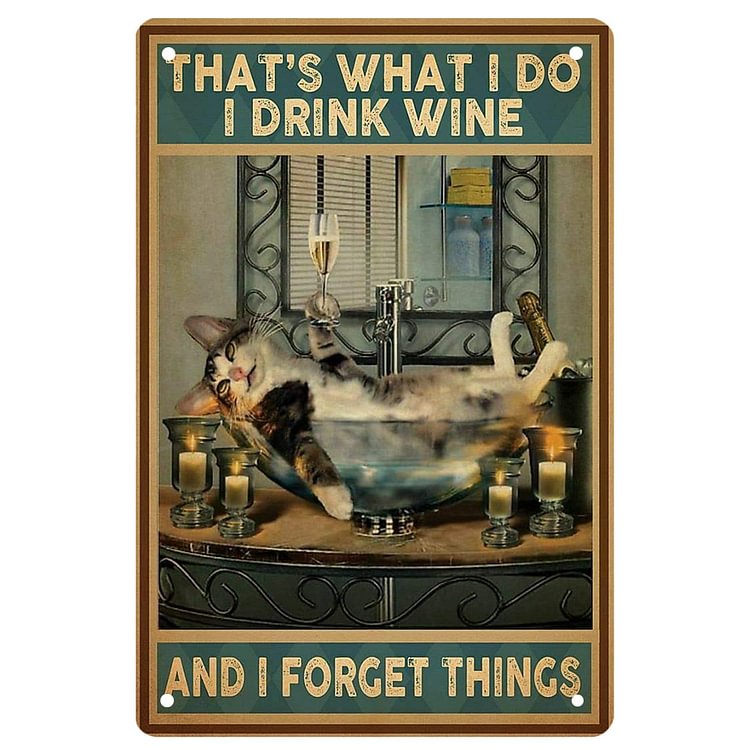 Cat Drinking Wine - Vintage Tin Signs/Wooden Signs - 8*12Inch/12*16Inch
