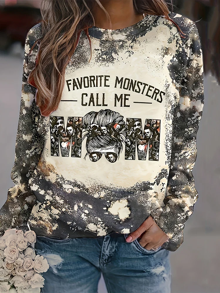 Mother's Day My Favorite Monsters Call Me Mom Printed Long Sleeve Sweatshirt