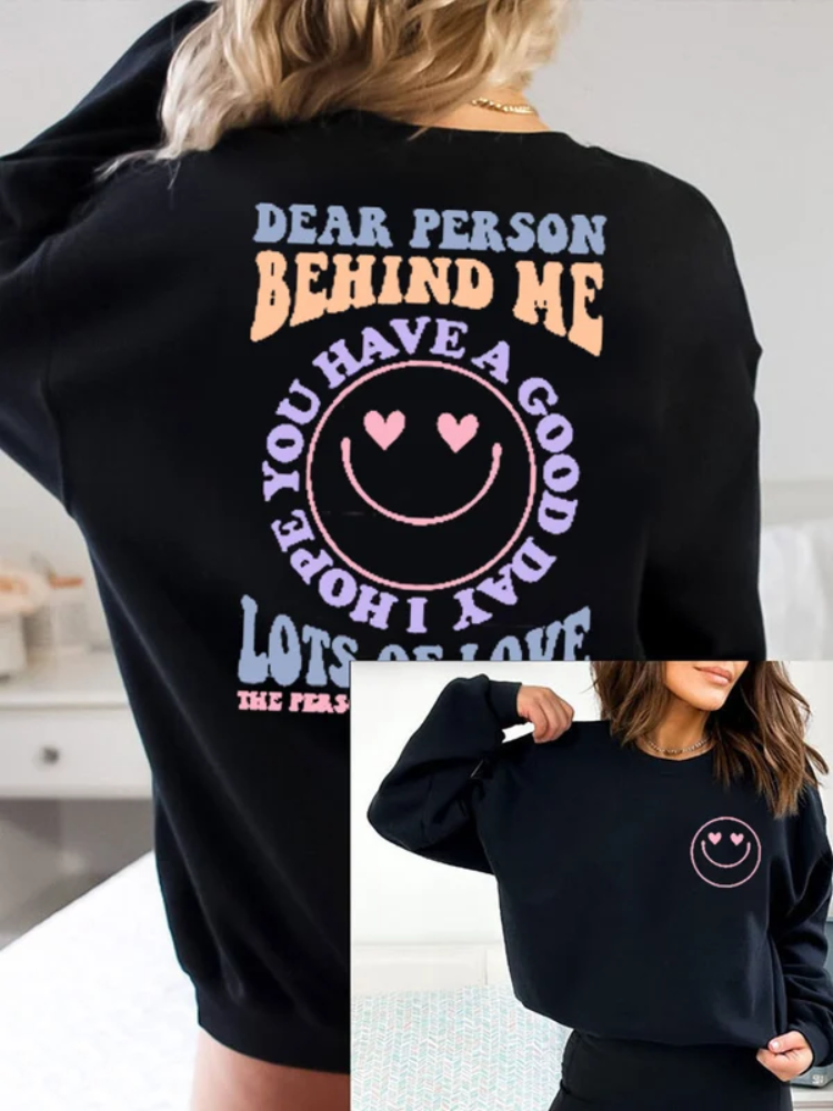 Women's Dear Person Behind Me Sweatshirt