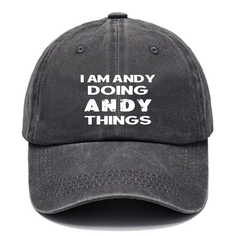 I Am Andy Doing Andy Things  Hats ctolen