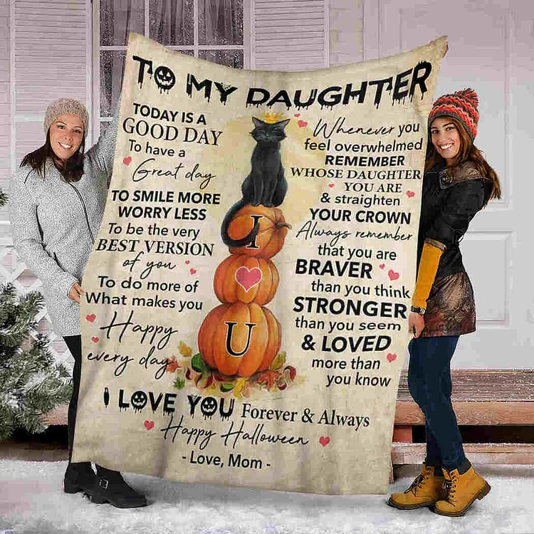 To My Daughter Halloween Pumpkin Fleece Blanket "I Love You Forever & Always"