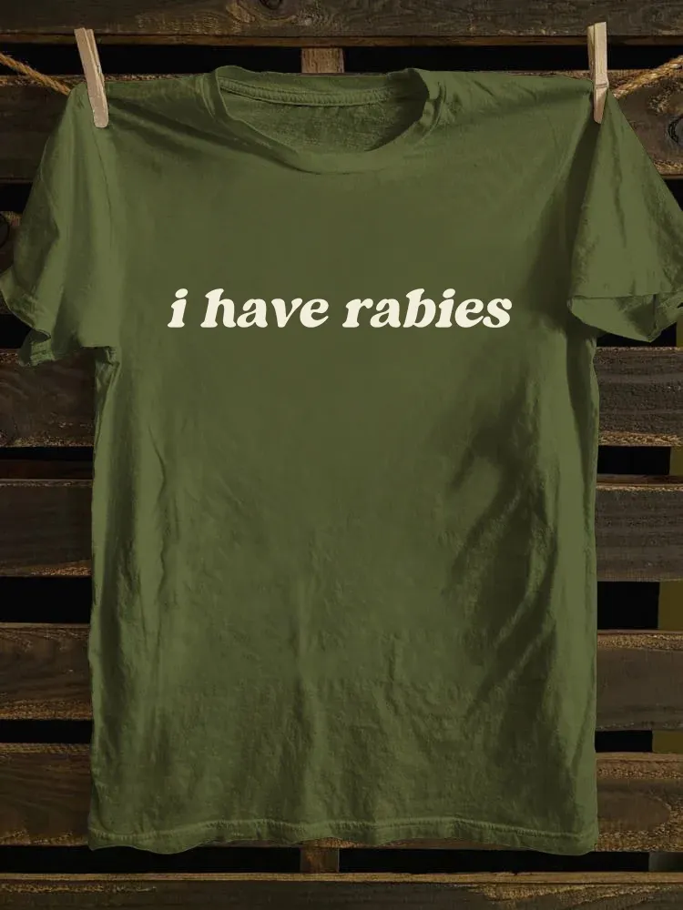 I Have Rabies T-shirt