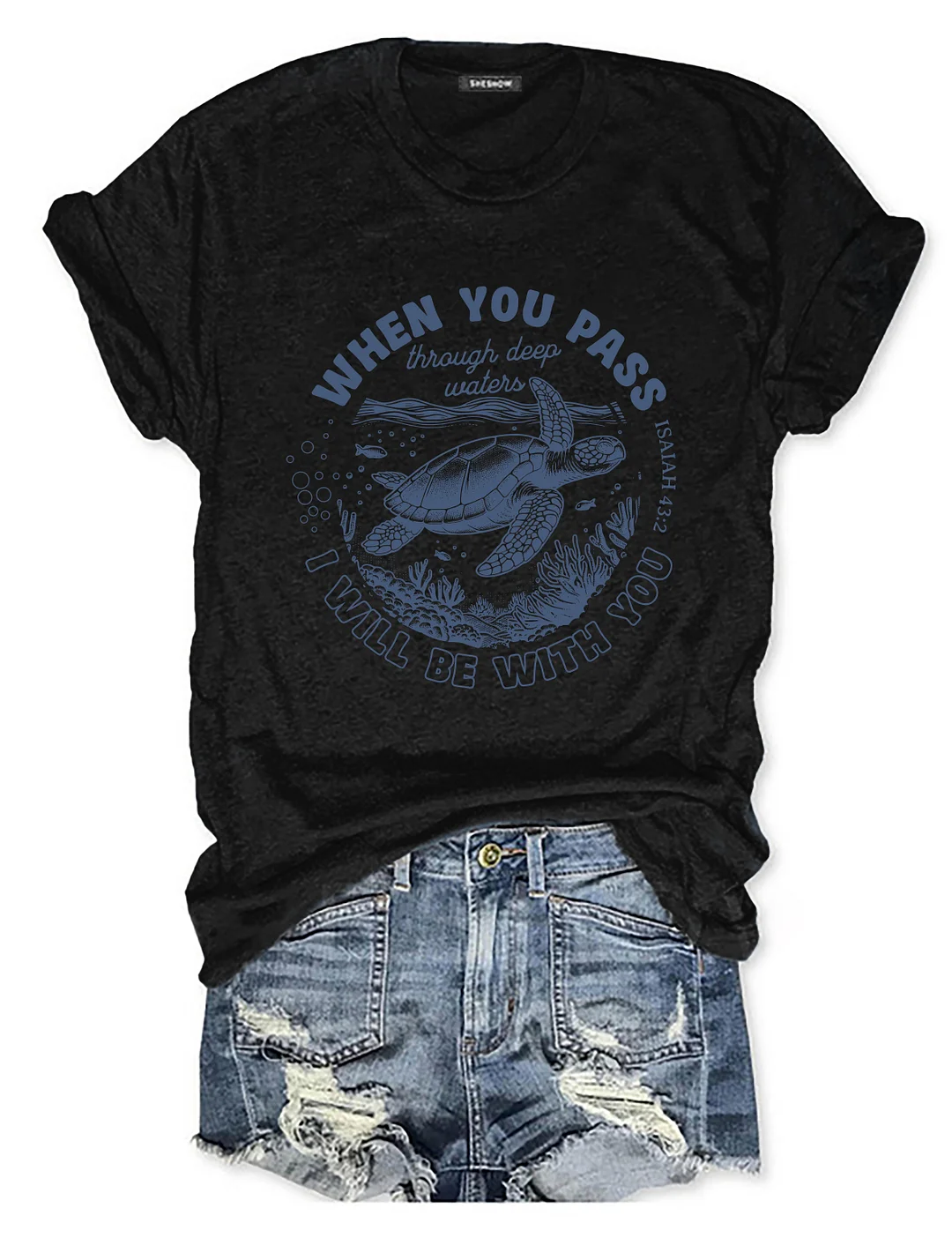 When You Go Through Waters T-shirt