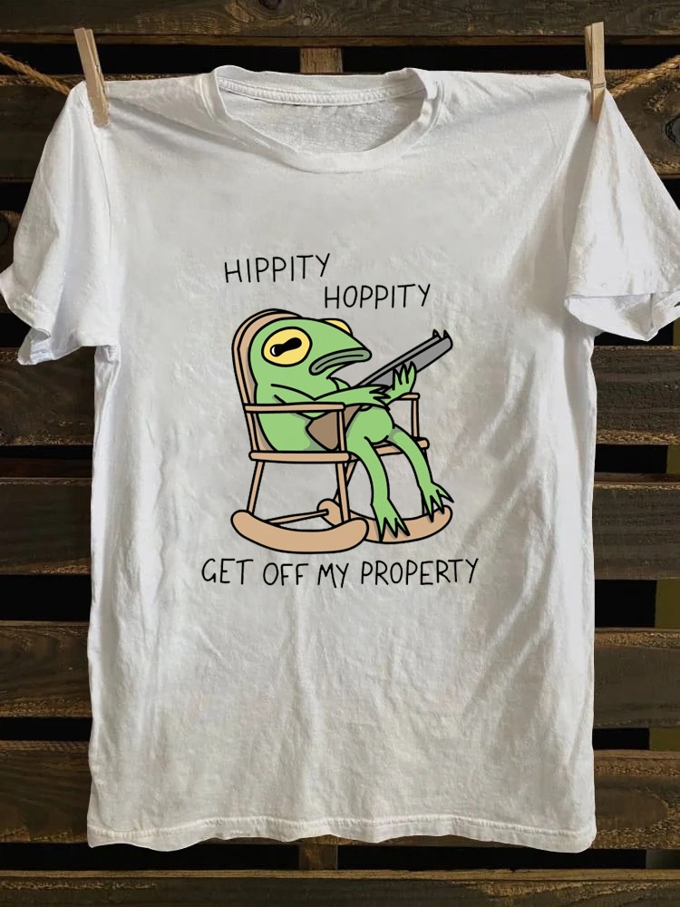 Hippity Hoppity Get Of My Posterty T-shirt