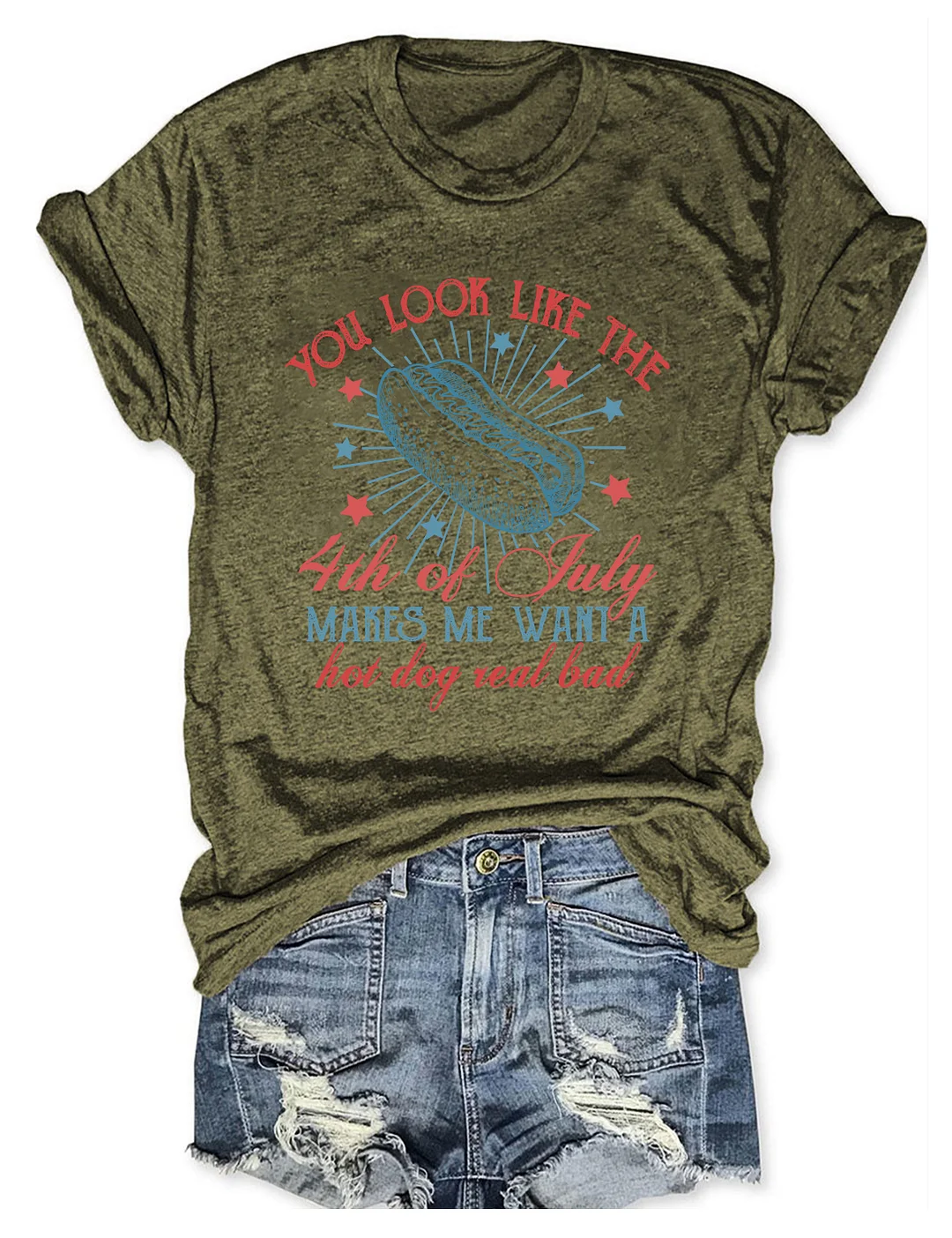 You Look Like the 4th of July T-shirt