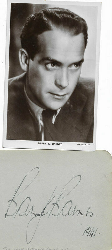 BARRY K.BARNES (1906-1965) Bedelia, Dancing with Crime etc Signed card + pic