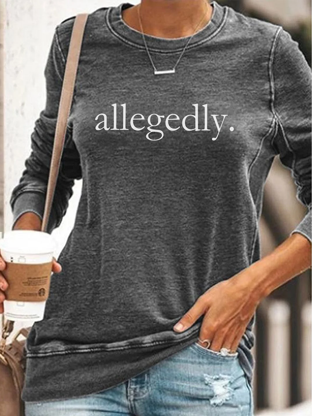 Allegedly Sweatshirt