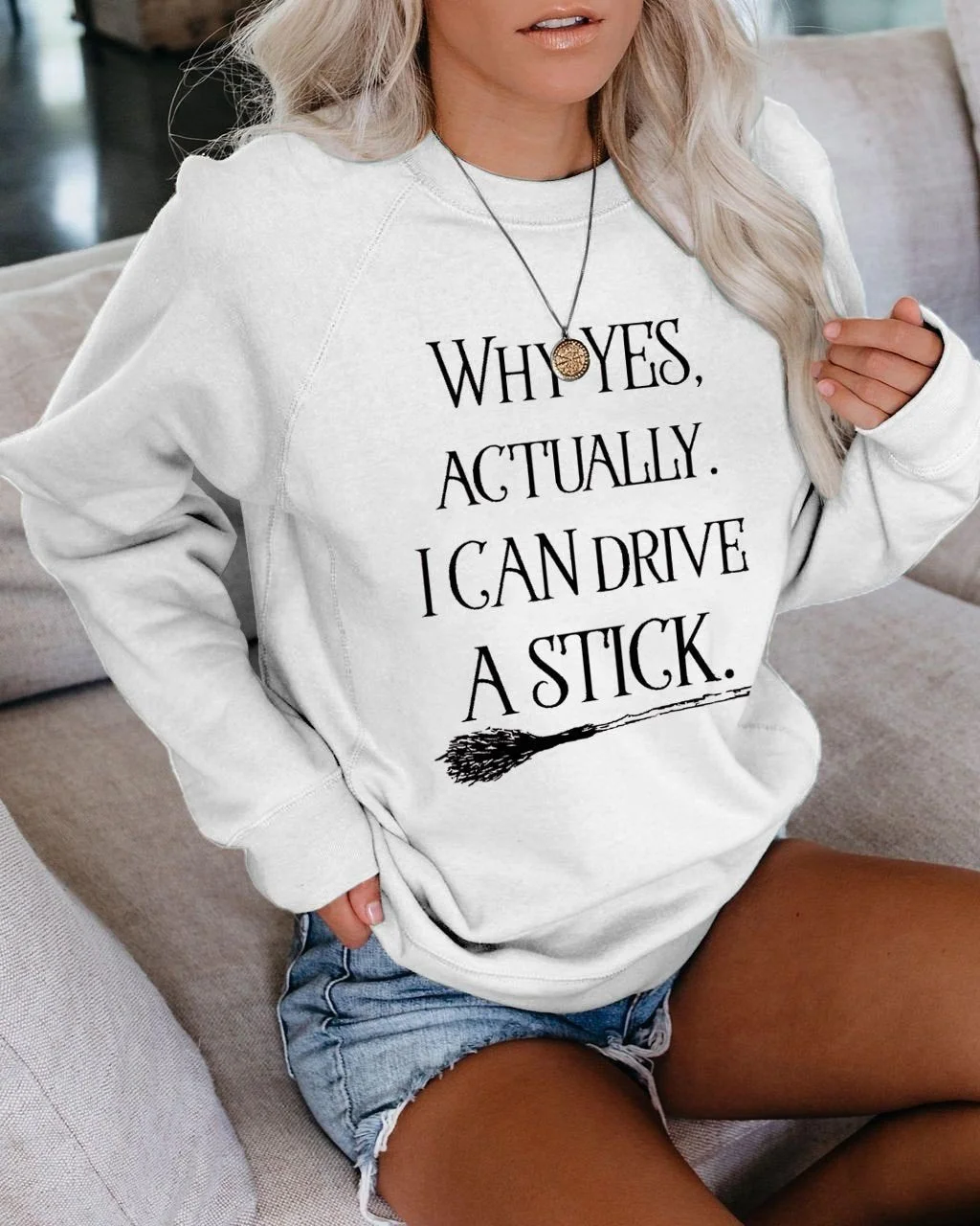 Why Yes Actually I Can Drive A Stick Halloween Sweatshirt