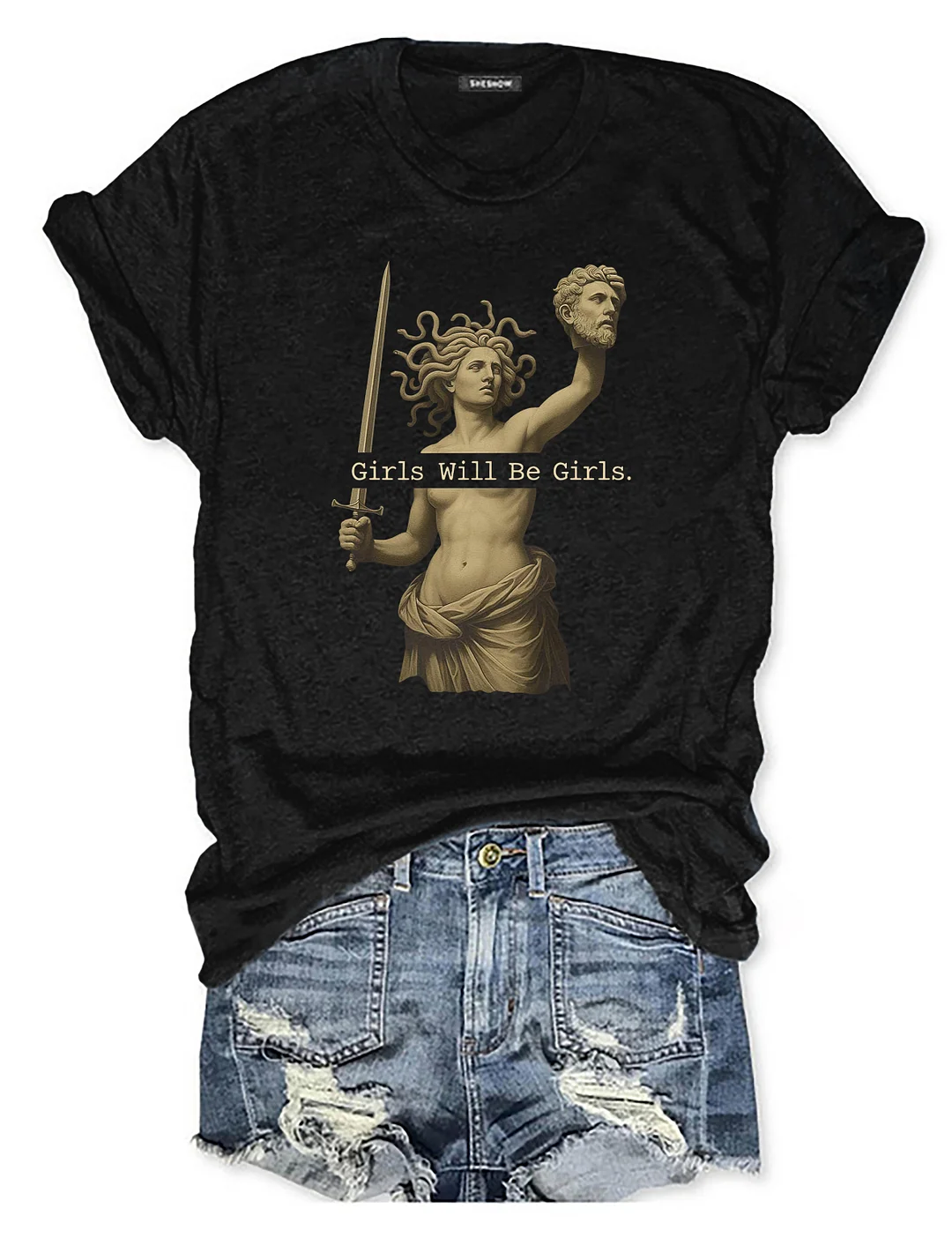 Girls Will Be Girls T-shirt