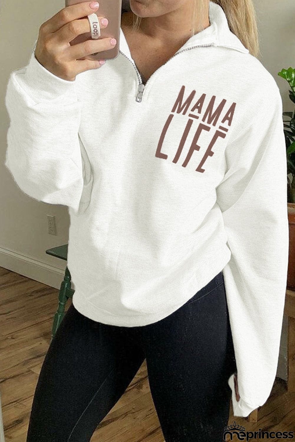 Mama Life Zipper Sweatshirt