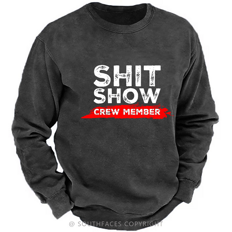 Shit Show Crew Member Color Match Print Men's Sweatshirt