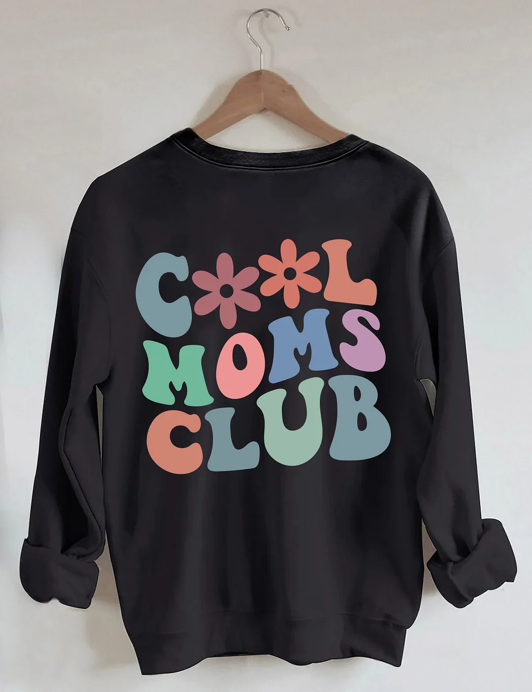 Cool Moms Club Sweatshirt