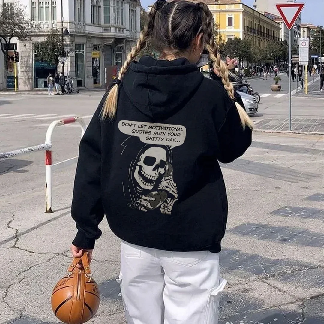 DON’T LET MOTIVATIONAL QUOTES Skull Calling  Black Print Hoodie