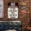 No Trespassing If You Can Read This You're In Range - Metal Tin Signs(8*12Inch/12*16Inch)