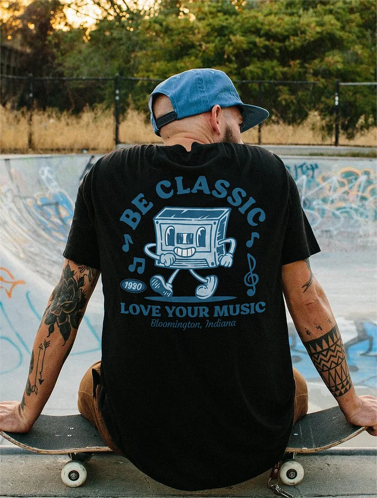 Be Classic Love Your Music T-shirt