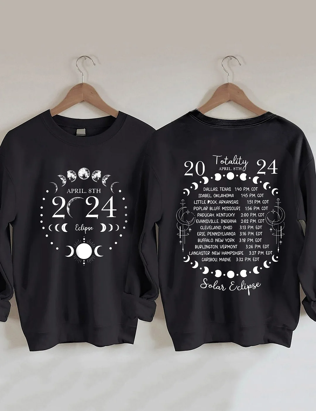Total Solar Eclipse April 8th 2024 Sweatshirt