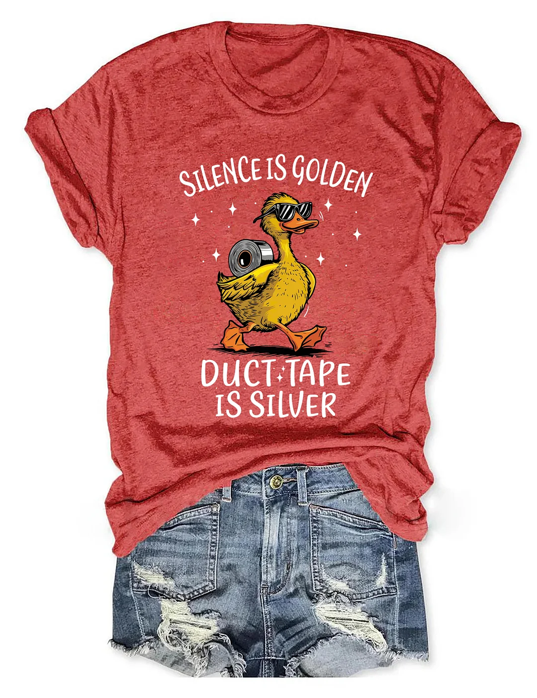 Silence Is Golden Duct Tape Is Silver Snarky Duck T-shirt