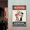 Warning"Remember, kids, electricity will kill you!" - Vintage Metal Signs(12*16Inch) - Warning