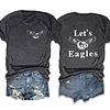 Let's Go Eagles Tee