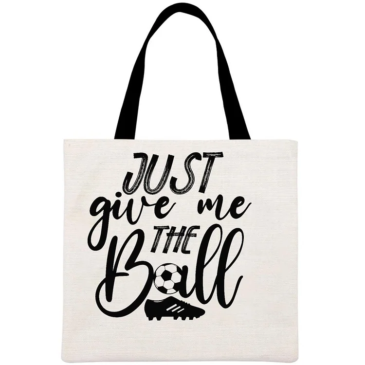 Just give me the ball Printed Linen Bag-Annaletters