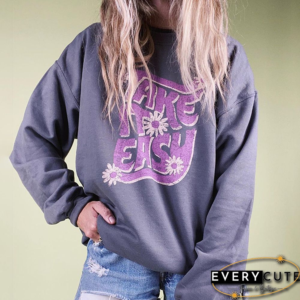 Take It Easy Print Vintage Long Sleeve Casual Sweatshirt