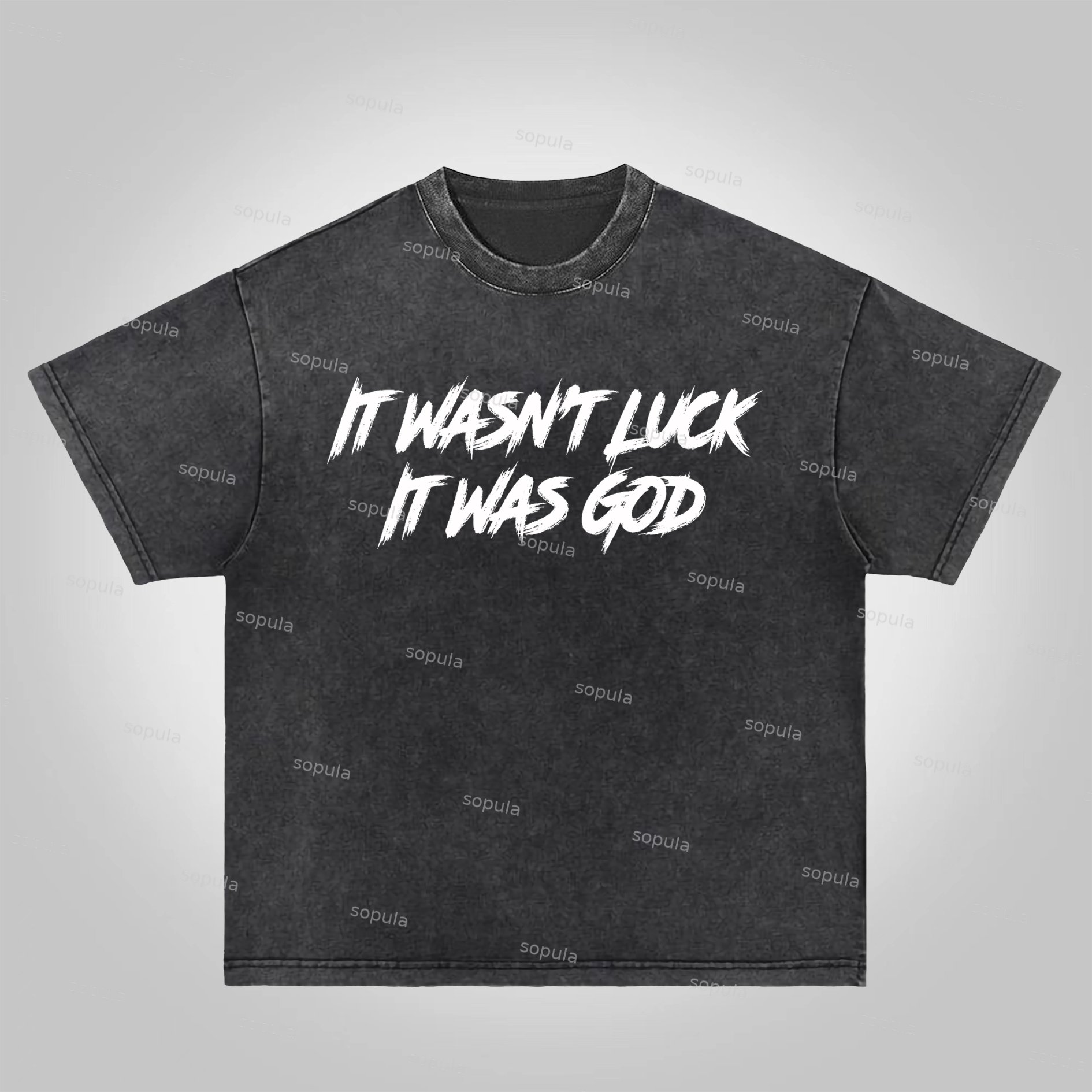 Sopula It Wasn't Luck It Was God Print Acid Washed T-Shirt