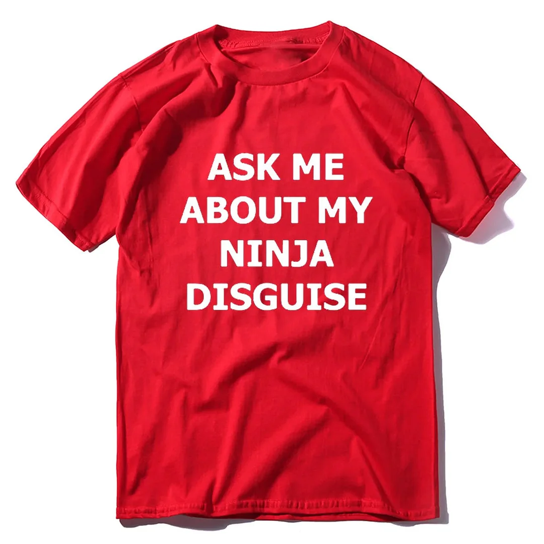 NINJA DISGUISE T-SHIRT (Buy 2 Free Shipping)