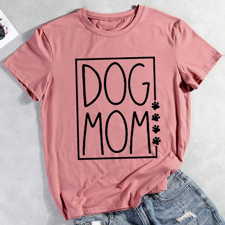 Dog mom T-shirt Tee -01704