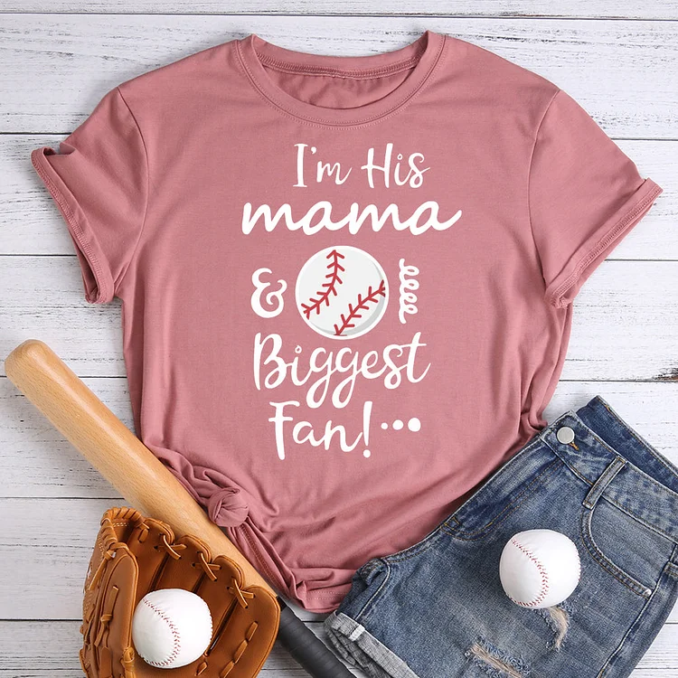 I'M his mama and biggest fan T-Shirt Tee -03251-Annaletters