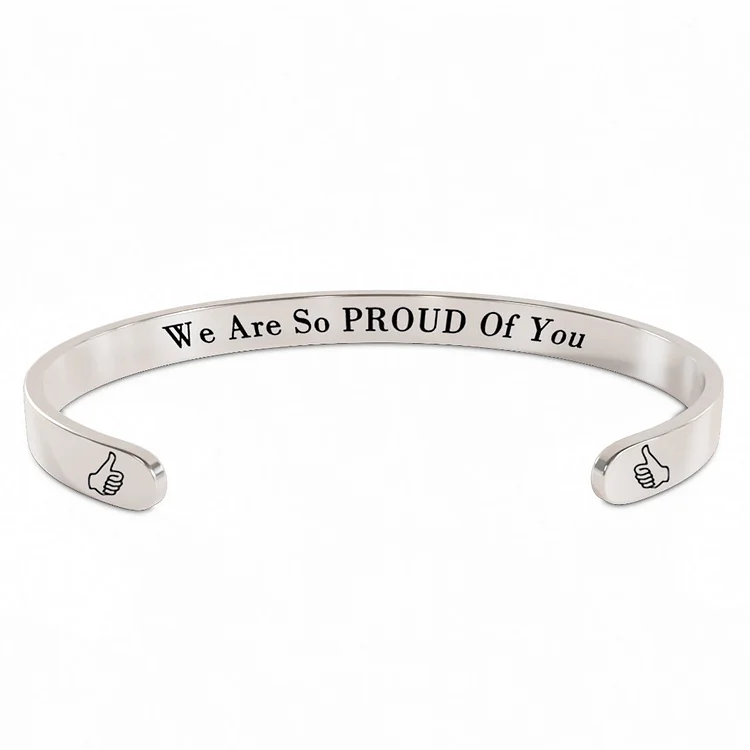 For Daughter - We Are So Proud Of You Cuff Bracelet