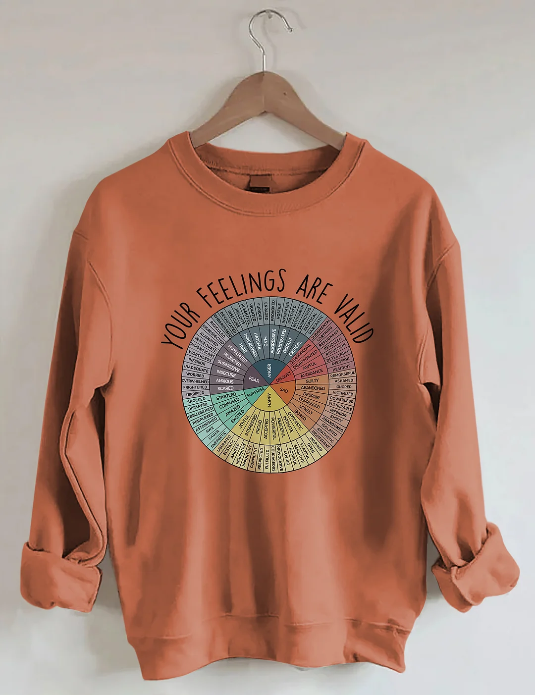 Your Feelings Are Valid Sweatshirt 