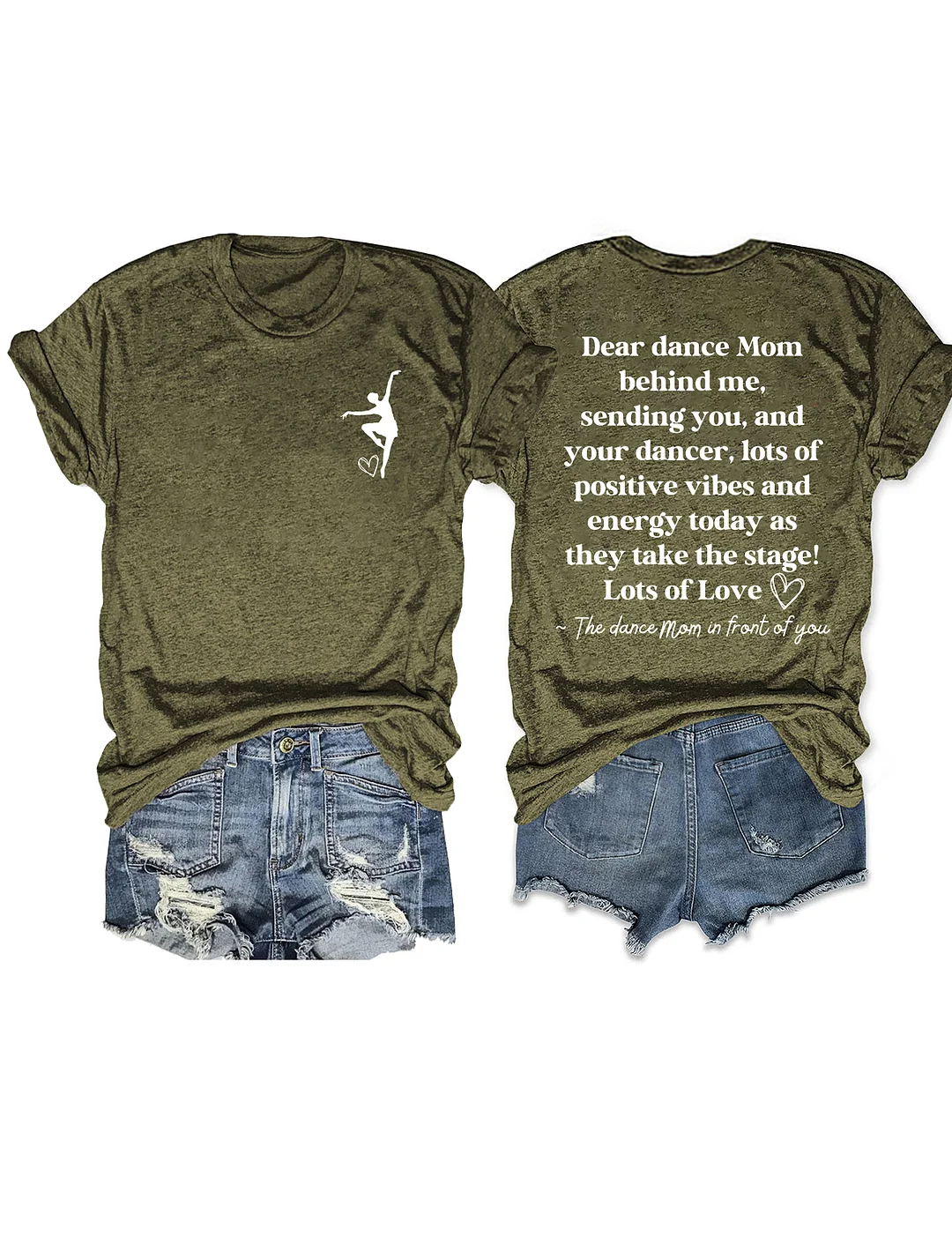 Dear Dance Mom Behind Me T-shirt