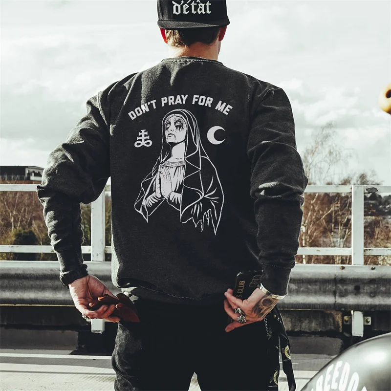 UPRANDY Don't Pray For Me Gothic Sister Printed Men's Sweatshirt -  UPRANDY