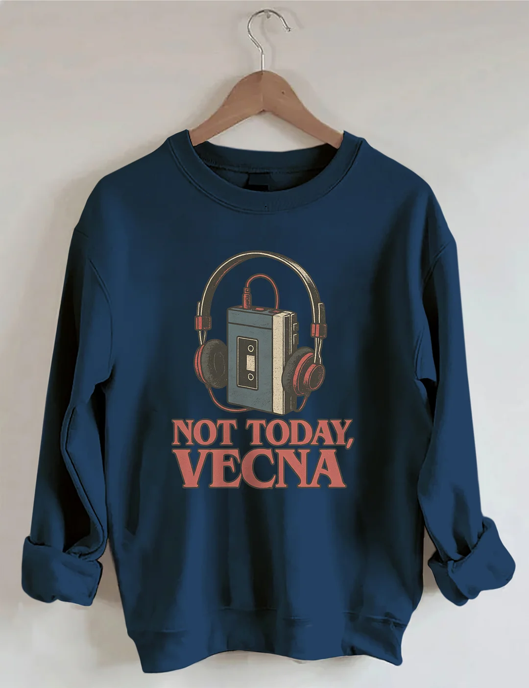 Not Today Vecna Sweatshirt