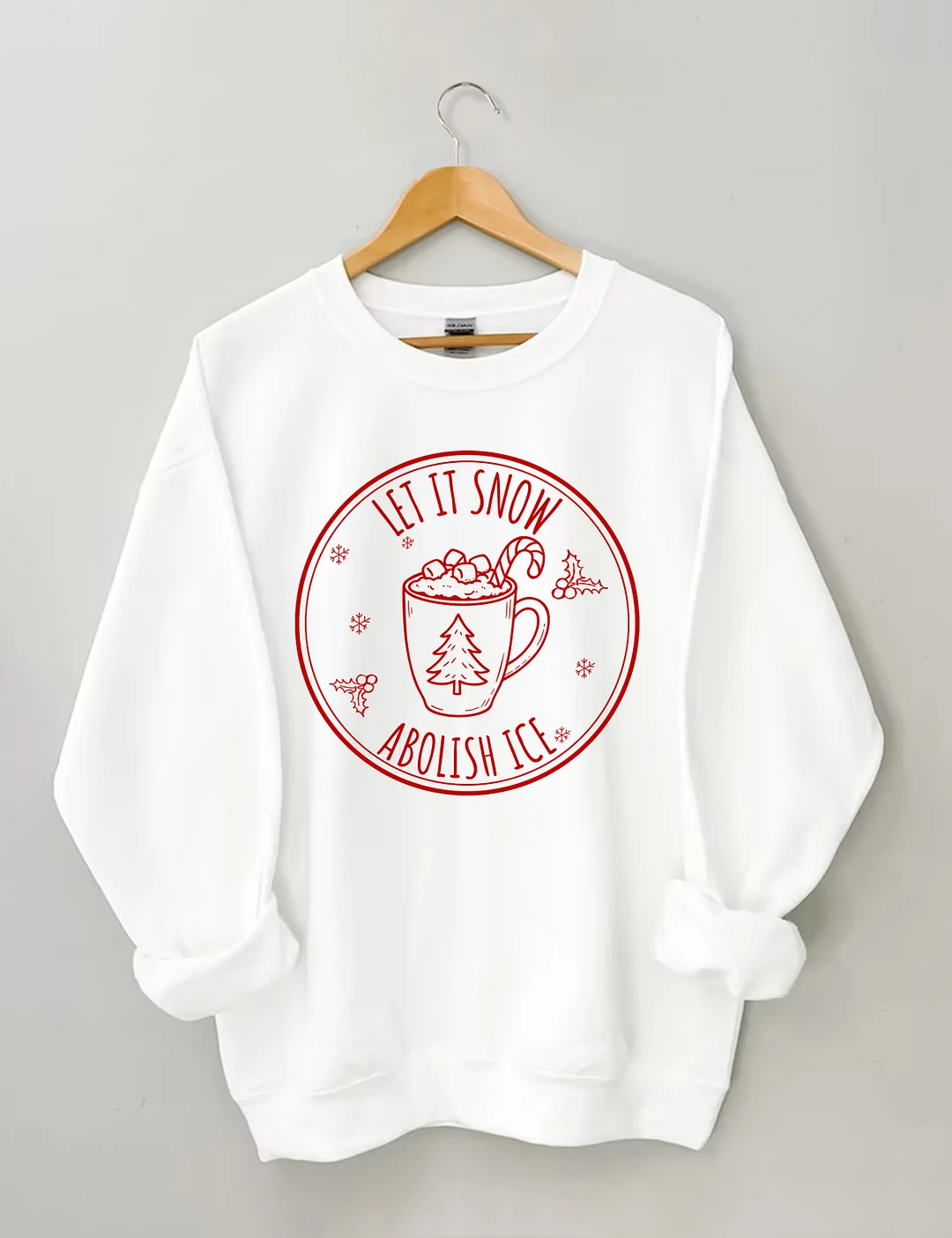 Let It Snow Sweatshirt
