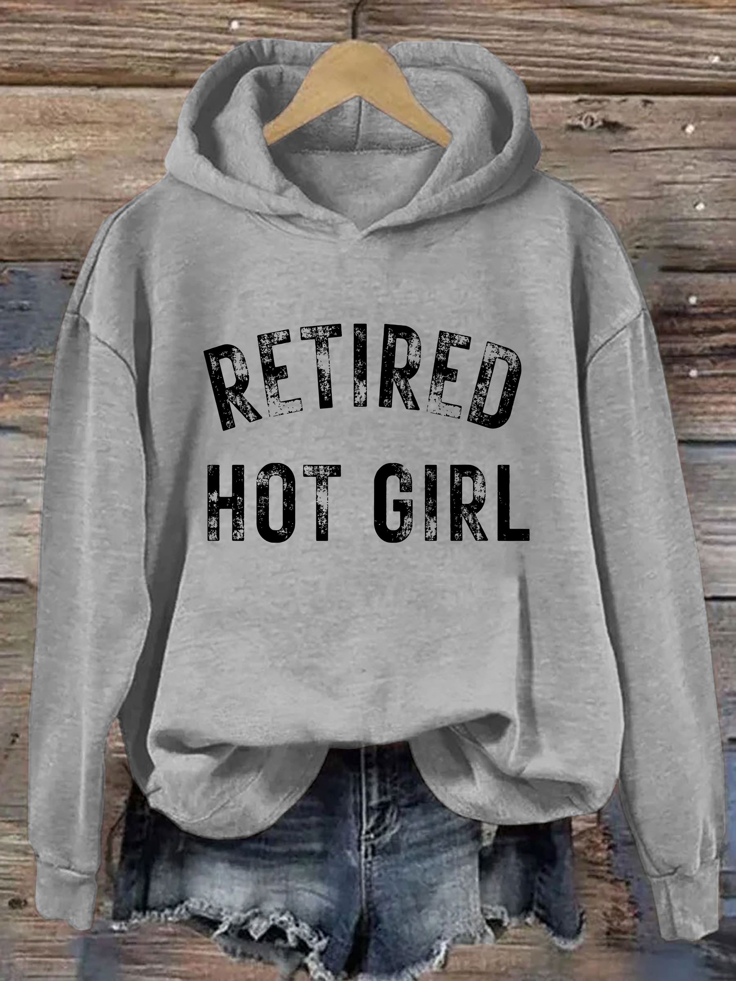 Retired Hot Girl Hoodie