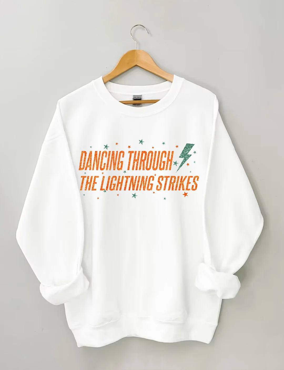 Dancing Through The Lightning Strikes Sweatshirt