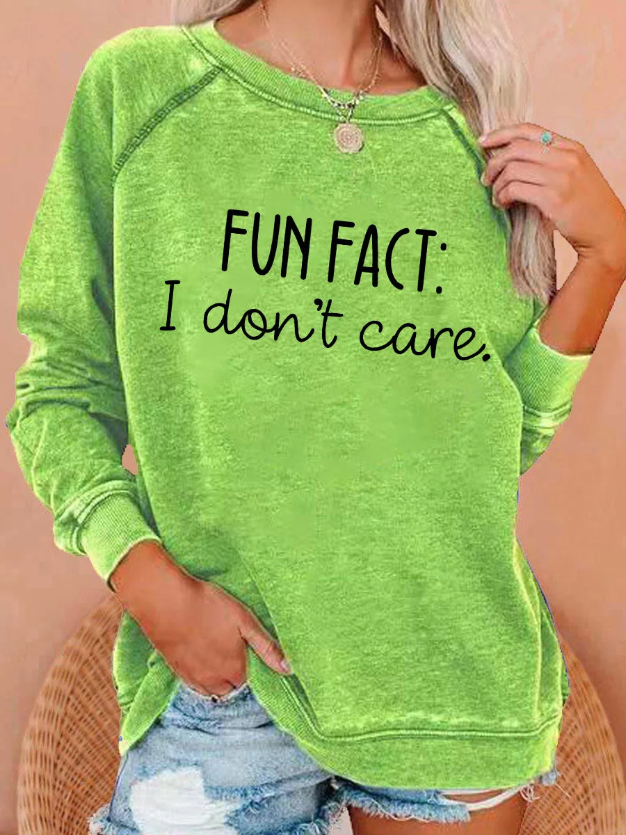 Fun Fact I Don't Care Sweatshirt