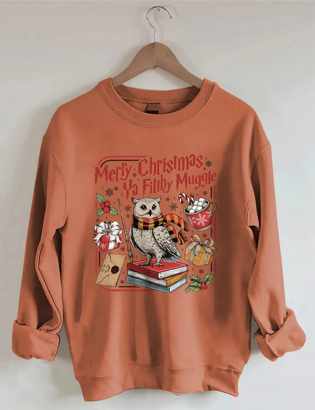 Merry Christmas Ya Filthy Muggle Sweatshirt