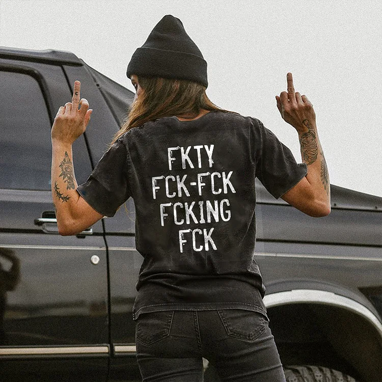 Fkty Fck-Fck Fcking Fck Printing Women's Short Sleeve T-shirt