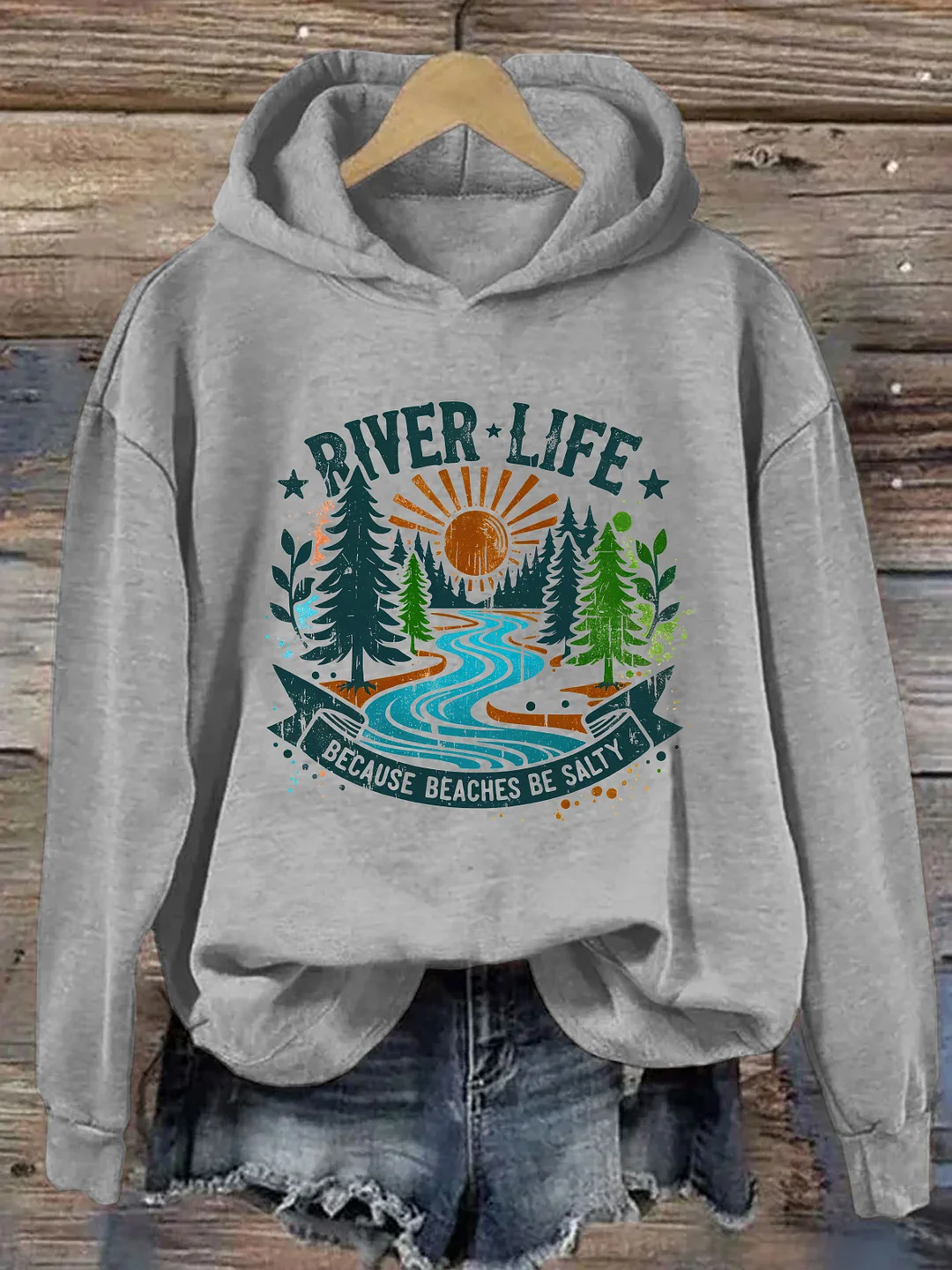 River Life Because Beaches Be Salty Hoodie