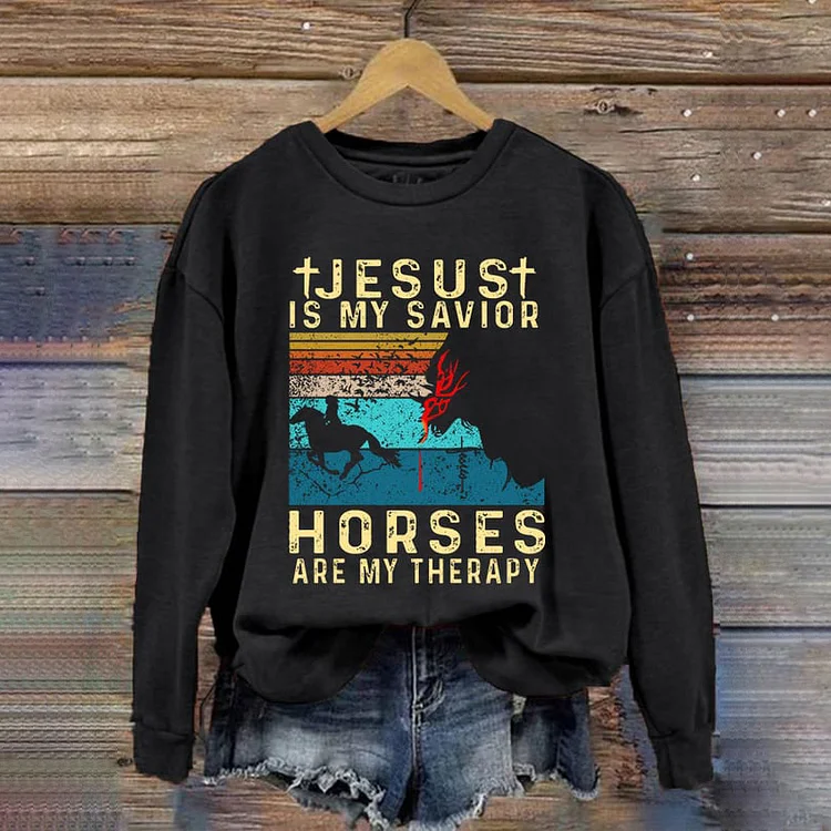VChics Jesus Is My Savior Horses Are My Therapy Print Sweatshirt