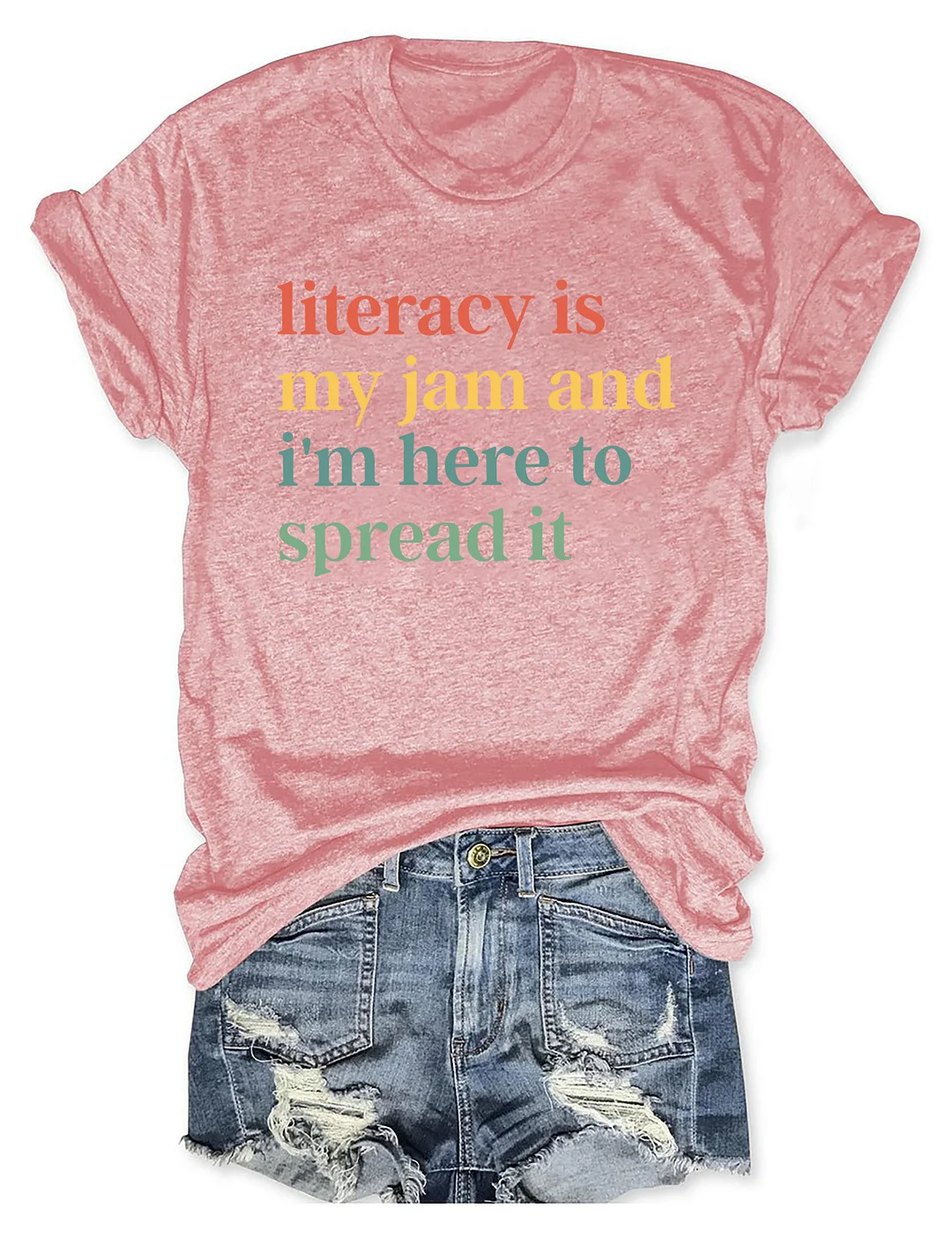 Literacy Is My Jam And I'm Here To Spread It T-Shirt